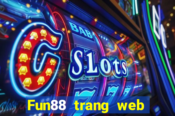 Fun88 trang web chính thức của Coin Win Net