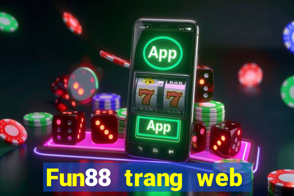 Fun88 trang web chính thức của Coin Win Net