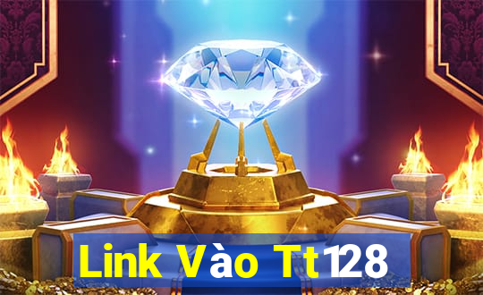 Link Vào Tt128