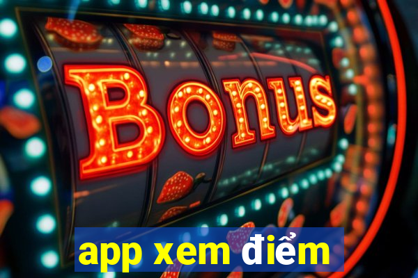 app xem điểm