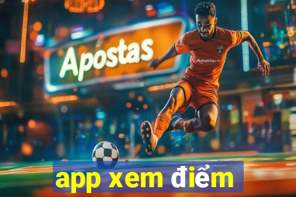 app xem điểm