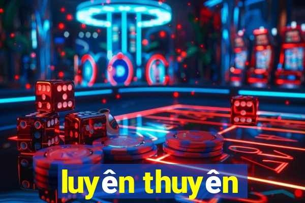 luyên thuyên