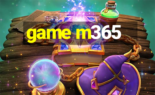 game m365