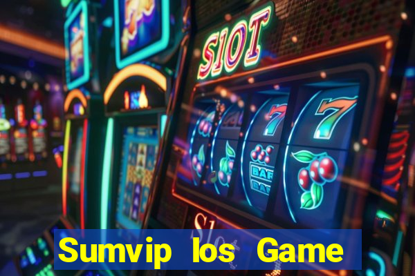 Sumvip Ios Game Bài Xóc Đĩa