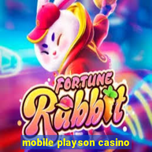 mobile playson casino