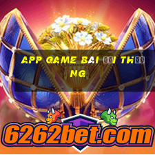 app game bài đổi thưởng