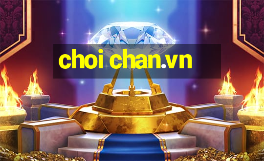 choi chan.vn