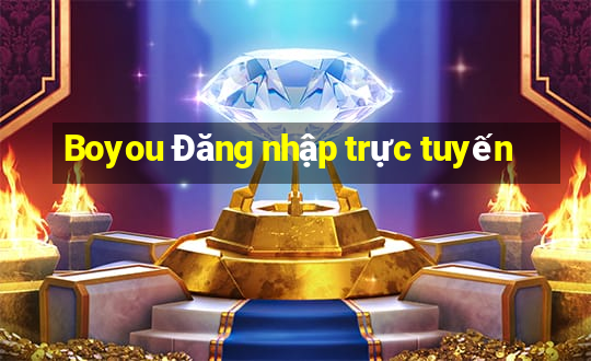 Boyou Đăng nhập trực tuyến