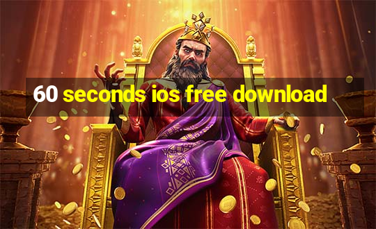 60 seconds ios free download