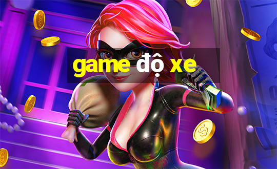 game độ xe