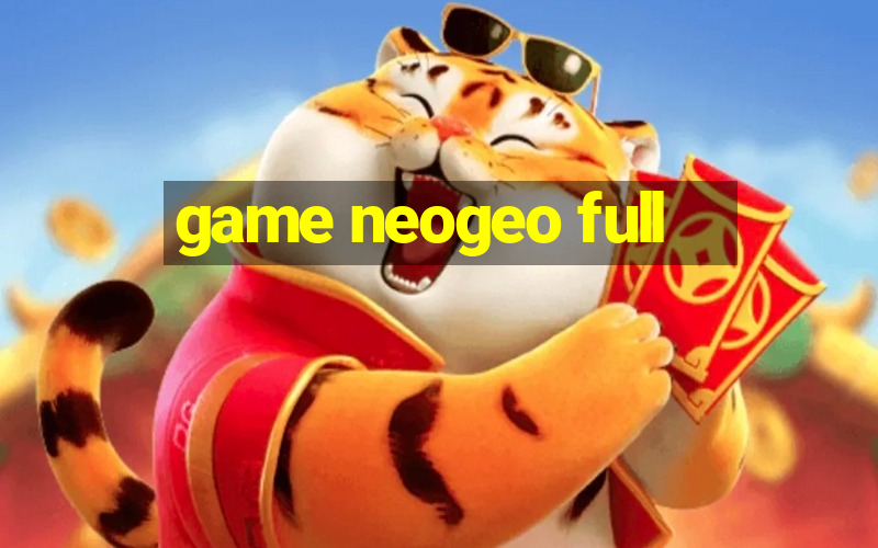 game neogeo full