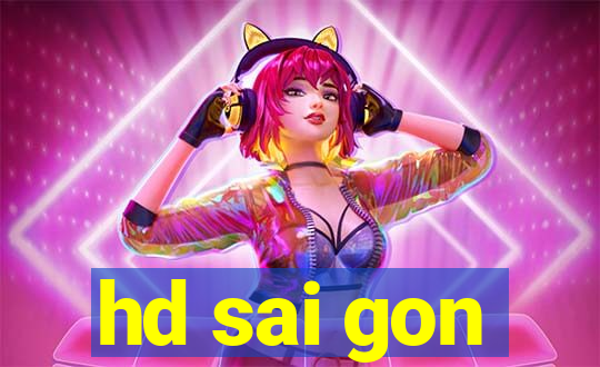 hd sai gon