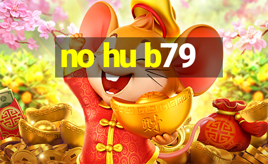 no hu b79