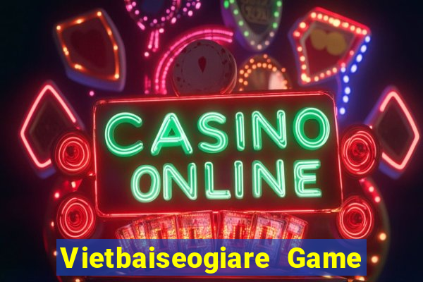 Vietbaiseogiare Game Bài 3 Cây