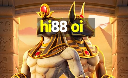 hi88 oi