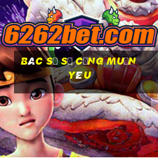 bác sĩ sở cũng muốn yêu