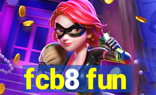 fcb8 fun