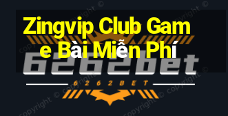 Zingvip Club Game Bài Miễn Phí