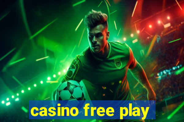 casino free play