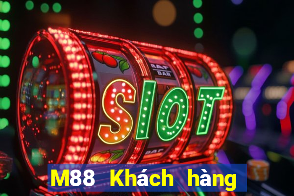 M88 Khách hàng mạng đầy xổ số