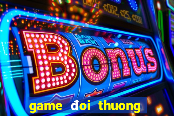 game đoi thuong macau club