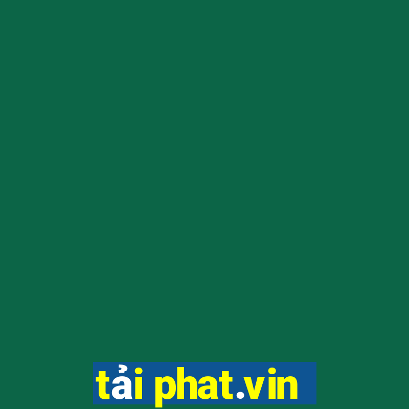 tải phat.vin