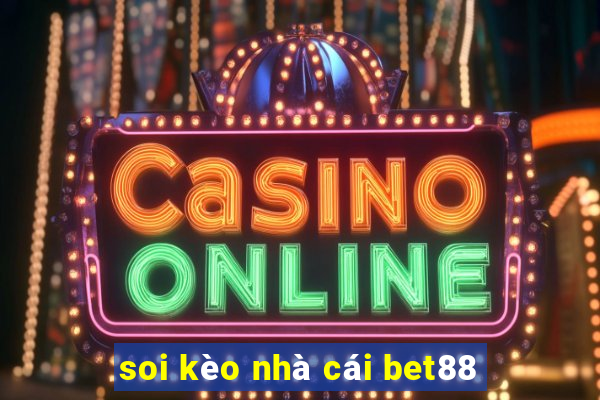 soi kèo nhà cái bet88