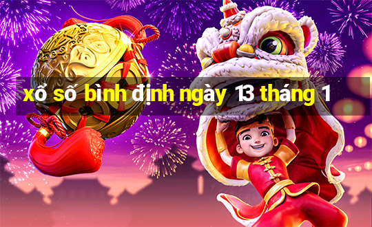 xổ số bình định ngày 13 tháng 1