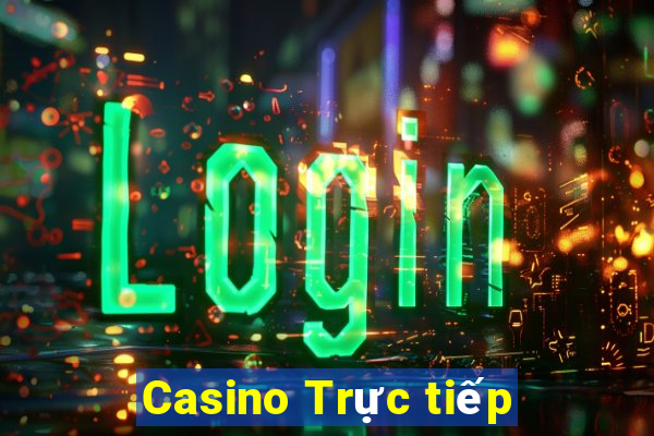 Casino Trực tiếp