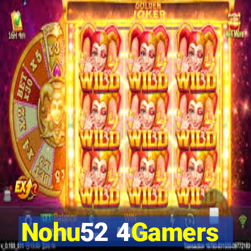 Nohu52 4Gamers