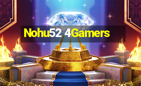 Nohu52 4Gamers