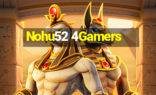 Nohu52 4Gamers