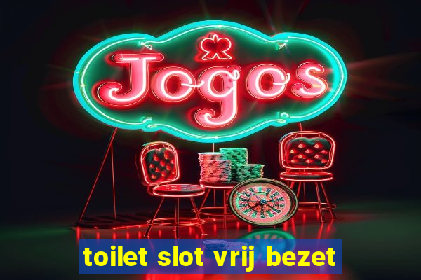 toilet slot vrij bezet