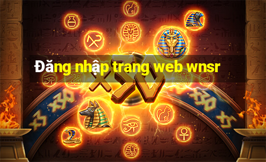 Đăng nhập trang web wnsr