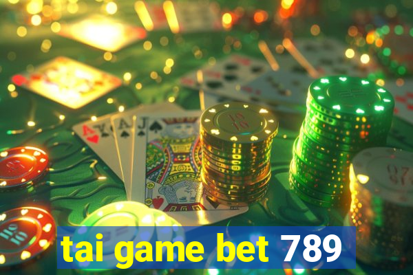 tai game bet 789