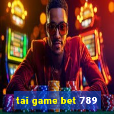 tai game bet 789