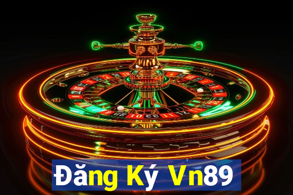 Đăng Ký Vn89