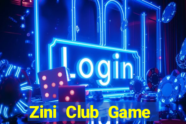 Zini Club Game Bài Slot