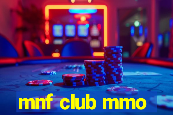 mnf club mmo