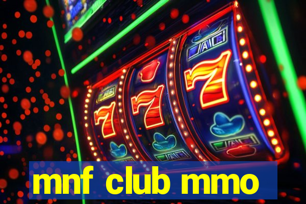 mnf club mmo