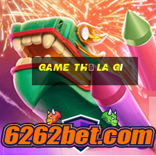 Game thủ la gì