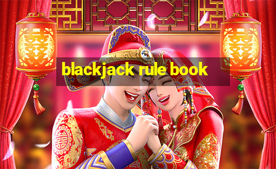 blackjack rule book