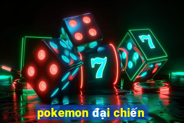 pokemon đại chiến