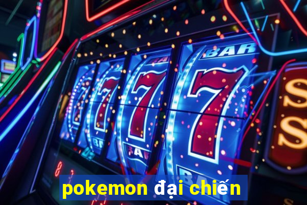 pokemon đại chiến