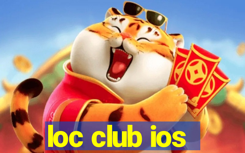 loc club ios