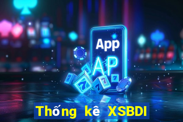 Thống kê XSBDI ngày 31