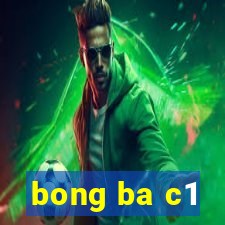 bong ba c1