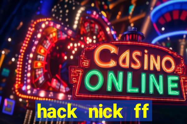 hack nick ff bằng id apk