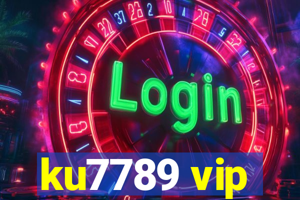 ku7789 vip