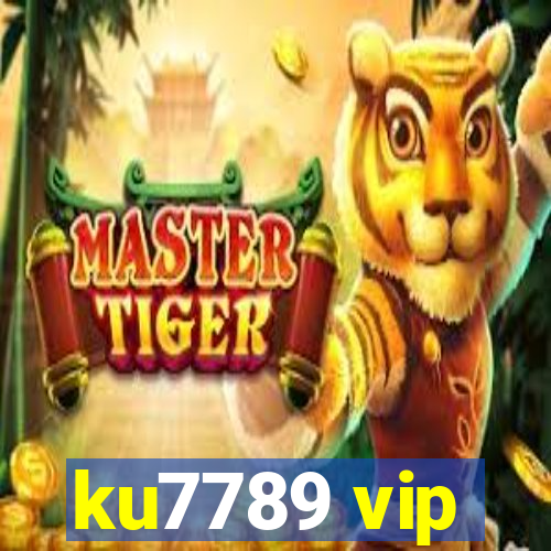 ku7789 vip